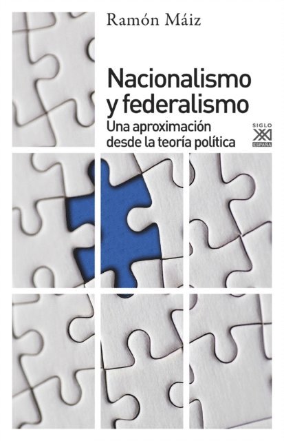 Ramon Maiz - Nacionalismo y Federalismo, E-bok