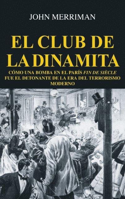 John Merriman - El club de la dinamita, E-bok. Tillgänglighet: Lägg i varukorg
