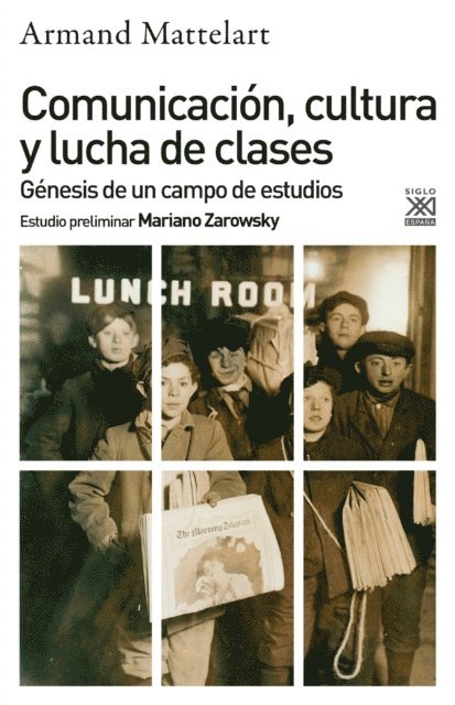 Armand Mattelart - Comunicación, cultura y lucha de clases, E-bok