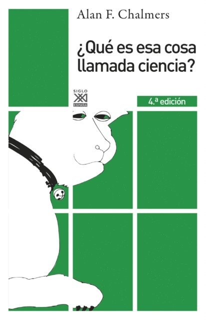 Alan F. Chalmers - ¿Qué es esa cosa llamada ciencia?, E-bok