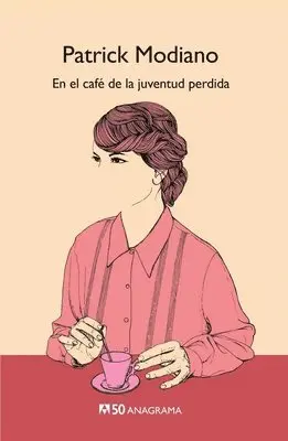 Patrick Modiano - En El Cafe de la Juventud Perdida -V2*, Häftad. Tillgänglighet: Lägg i varukorg