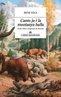 Canto jo i la muntanya balla