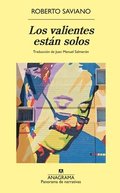 Los valientes estn solos