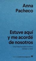 Estuve aqu y me acord de nosotros