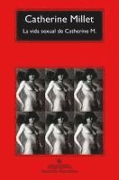Catherine Millet - Vida Sexual de Catherine M., La -V2*, Häftad