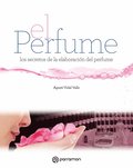 Grandes Obras de Manualidades. El perfume
