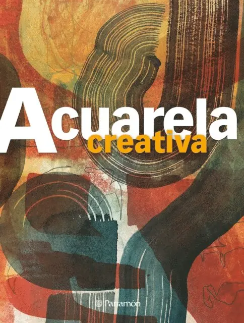 Equipo Parramon Paidotribo - Acuarela creativa, E-bok. Tillgänglighet: Lägg i varukorg