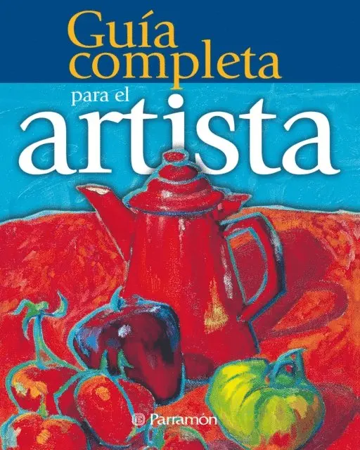 Equipo Parramon Paidotribo - Guía completa para el artista, E-bok. Tillgänglighet: Lägg i varukorg