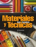 GuÃ¿a completa de materiales y tÃ©cnicas
