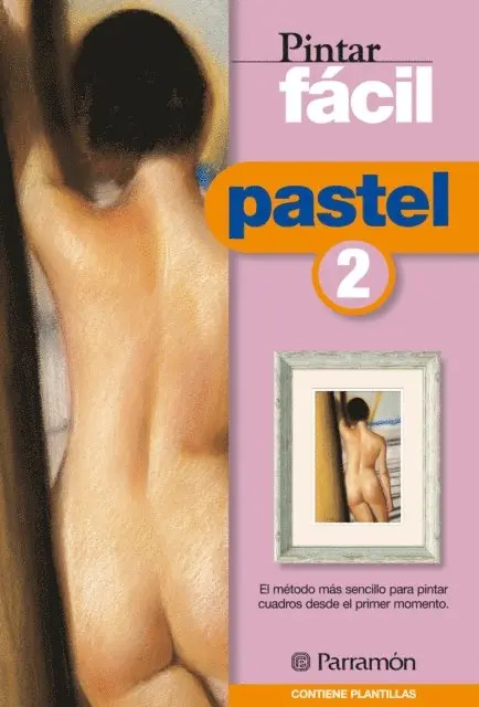 Equipo Parramon Paidotribo - Pintar fácil: Pastel 2, E-bok. Tillgänglighet: Lägg i varukorg