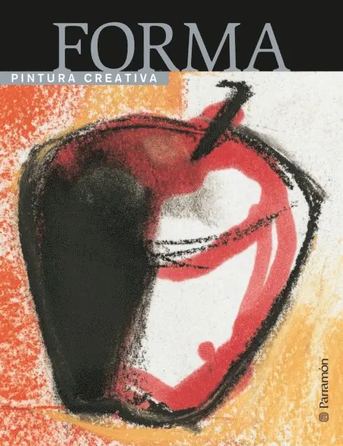 Equipo Parramon Paidotribo - Pintura creativa: Forma, E-bok. Tillgänglighet: Lägg i varukorg