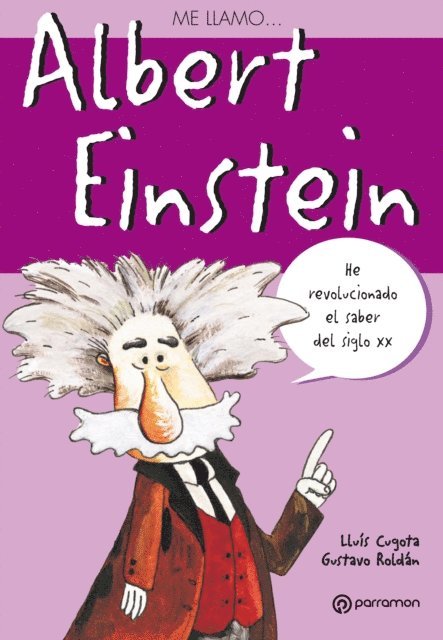 Gustavo Roldan, Lluis Cugota - Me llamo Albert Einstein, E-bok