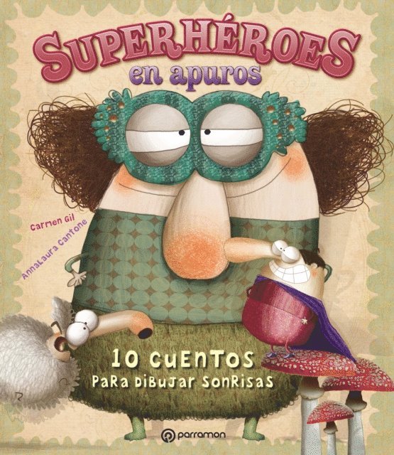 AnnaLaura Cantone, Carmen Gil - Superhéroes en apuros, E-bok