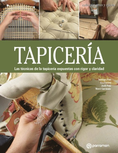 Merce Garcinuno, Jordi Pons, Eva Pascual, Santiago Pons - Artes & Oficios. Tapicería, E-bok. Tillgänglighet: Lägg i varukorg