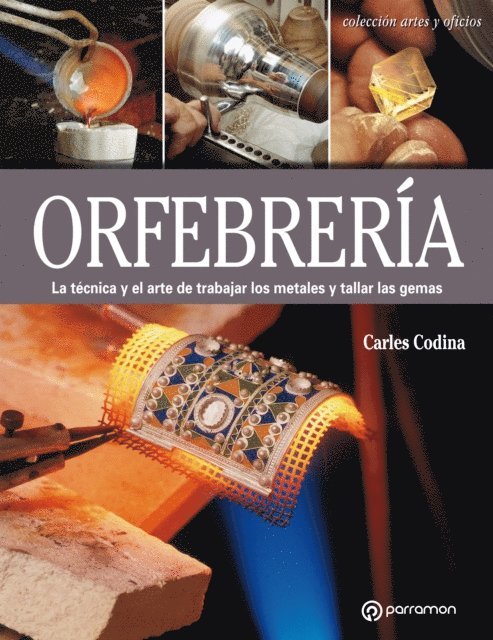 Carles Codina - Artes & Oficios. Orfebrería, E-bok