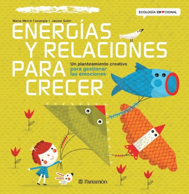Jaume Soler, Maria Merce Conangla - Energías y relaciones para crecer, E-bok