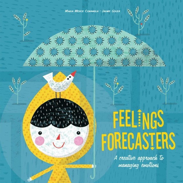 Jaume Soler, Maria Merce Conangla - Feelings Forecasters, E-bok