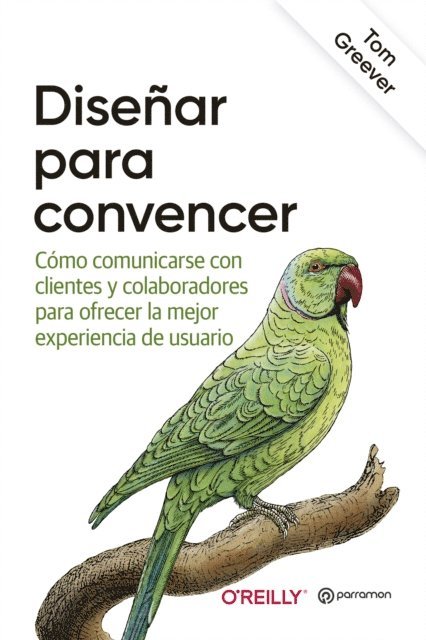 Tom Greever - Diseñar para convencer, E-bok