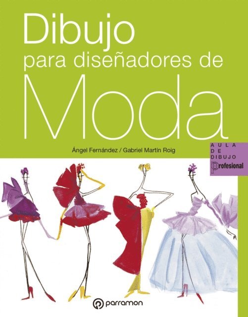 Gabriel Martin Roig, Angel Fernandez - Dibujo para diseñadores de moda, E-bok