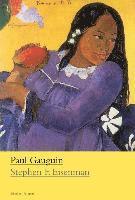 Stephen Eisenman - Paul Gauguin, Inbunden