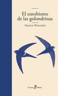 El esnobismo de las golondrinas (bolsillo)