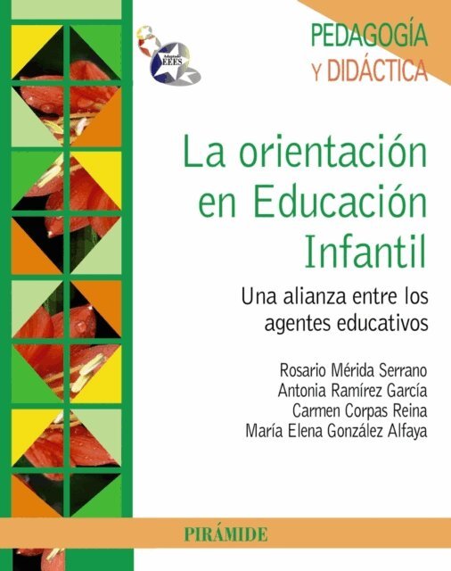Maria Elena Gonzalez Alfaya, Carmen Corpas Reina, Antonia Ramirez Garcia, Rosario Merida Serrano - La orientacion en Educacion Infantil, E-bok