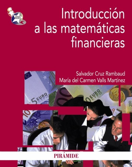 Maria del Carmen Valls Martinez, Salvador Cruz Rambaud - Introduccion a las matematicas financieras, E-bok