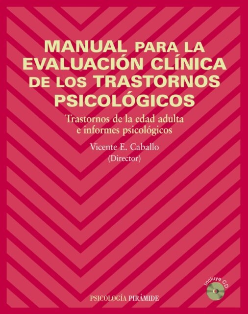Vicente E. Caballo Manrique - Manual para la evaluacion clinica de los trastornos psicologicos, E-bok