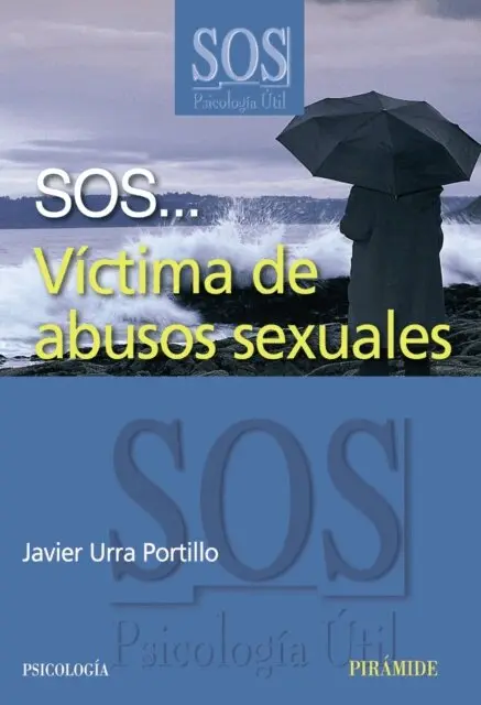 Javier Urra Portillo - SOS... Victima de abusos sexuales, E-bok. Tillgänglighet: Lägg i varukorg