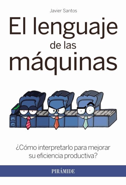 Javier Santos - El lenguaje de las máquinas, E-bok. Tillgänglighet: Lägg i varukorg