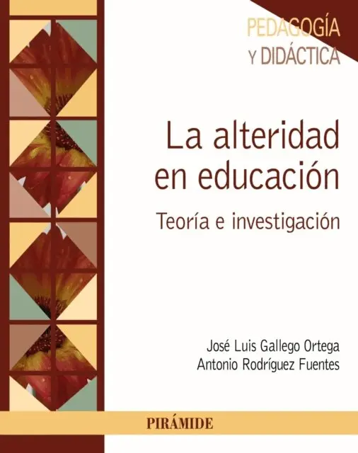 Antonio Rodriguez Fuentes, Jose Luis Gallego Ortega - La alteridad en educación, E-bok. Tillgänglighet: Lägg i varukorg