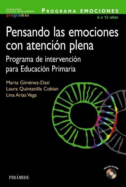Lina Arias Vega, Laura Quintanilla Cobian, Marta Gimenez-Dasi - Pensando las emociones con atencion plena, E-bok