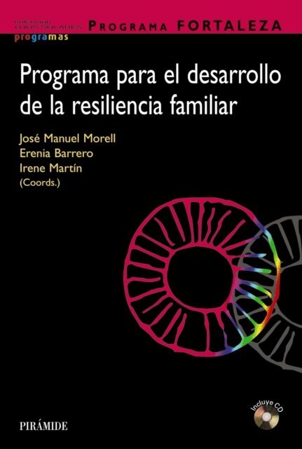 Irene Martin, Erenia Barrero, Jose Manuel Morell - Programa FORTALEZA. Programa para el desarrollo de la resiliencia familiar, E-bok