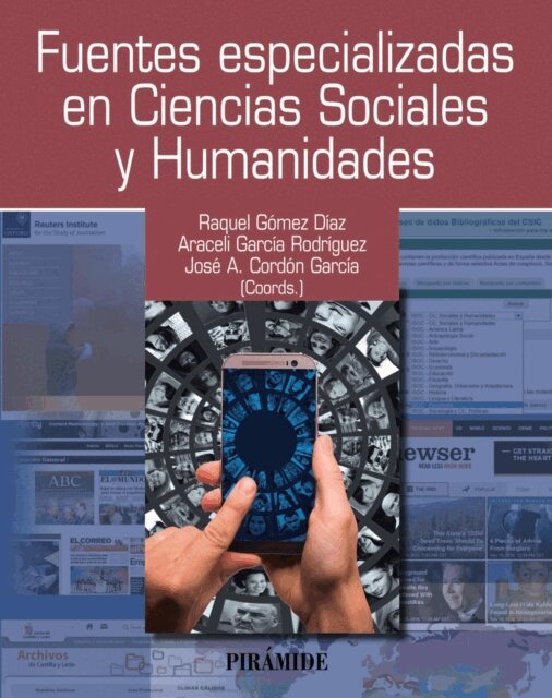 Jose Antonio Cordon Garcia, Araceli Garcia Rodriguez, Raquel Gomez Diaz - Fuentes especializadas en Ciencias Sociales y Humanidades, E-bok