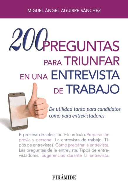 Miguel Angel Aguirre Sanchez - 200 preguntas para triunfar en una entrevista de trabajo, E-bok
