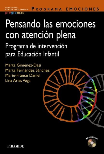 Lina Arias Vega, Marie-France Daniel, Marta Fernandez Sanchez, Marta Gimenez-Dasi - Pensando las emociones con atencion plena, E-bok