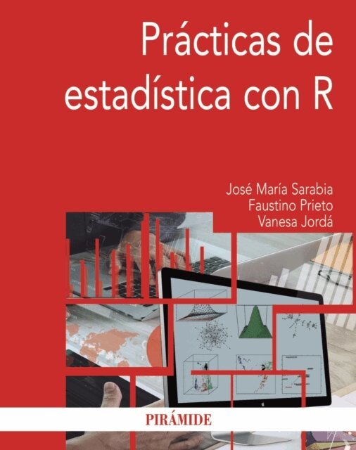 Vanesa Jorda Gil, Faustino Prieto Mendoza, Jose Maria Sarabia Alegria - Practicas de estadistica con R, E-bok