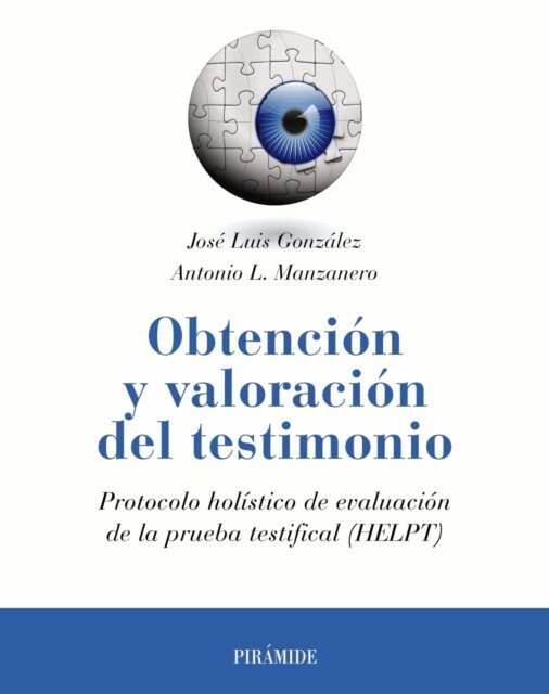 Antonio Lucas Manzanero, Jose Luis Gonzalez - Obtencion y valoracion del testimonio, E-bok