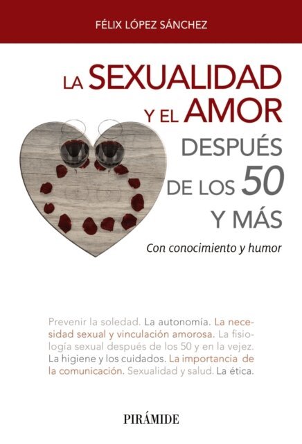 Felix Lopez Sanchez - La sexualidad y el amor después de los 50 y más, E-bok. Tillgänglighet: Lägg i varukorg