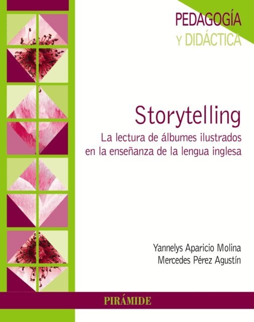 Mercedes Perez Agustin, Yannelys Aparicio Molina - Storytelling, E-bok. Tillgänglighet: Lägg i varukorg