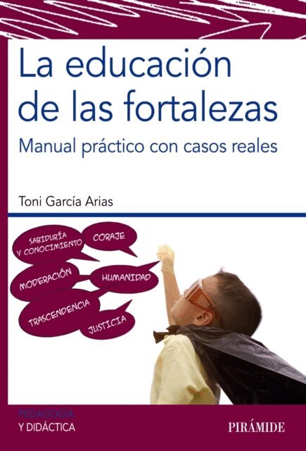 Toni Garcia Arias - La educación de las fortalezas, E-bok. Tillgänglighet: Lägg i varukorg