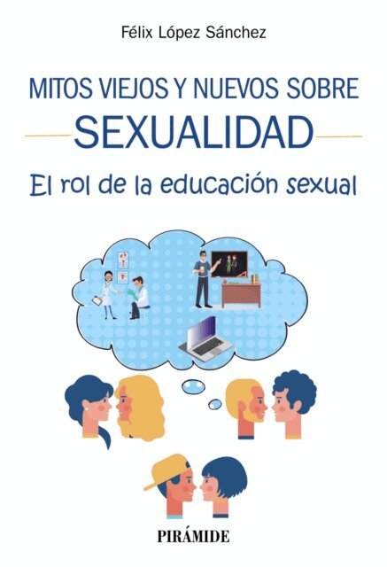 Felix Lopez Sanchez - Mitos viejos y nuevos sobre sexualidad, E-bok. Tillgänglighet: Lägg i varukorg
