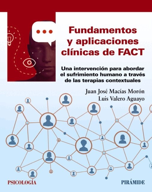 Luis Valero Aguayo, Juan Jose Macias Moron - Fundamentos y aplicaciones clinicas de FACT, E-bok