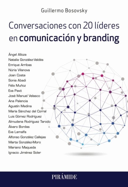 Guillermo Bosovsky - Conversaciones con 20 líderes en comunicación y branding, E-bok