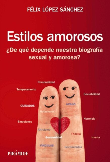 Felix Lopez Sanchez - Estilos amorosos, E-bok. Tillgänglighet: Lägg i varukorg