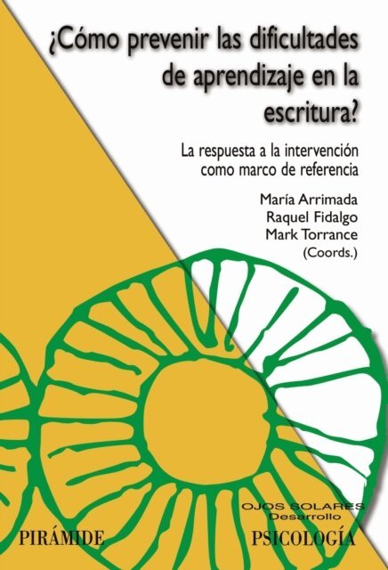 Mark Torrance, Raquel Fidalgo, Maria Arrimada - ¿Cómo prevenir las dificultades de aprendizaje en la escritura?, E-bok