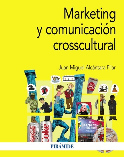 Juan Miguel Alcantara Pilar - Marketing y comunicacion crosscultural, E-bok