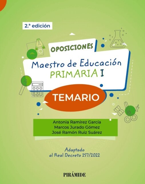 Jose Ramon Ruiz Suarez, Marcos Jurado Gomez, Antonia Ramirez Garcia - Oposiciones. Maestro de Educacion Primaria I, E-bok