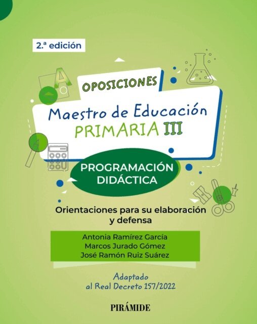 Jose Ramon Ruiz Suarez, Marcos Jurado Gomez, Antonia Ramirez Garcia - Oposiciones. Maestro de Educacion Primaria III, E-bok