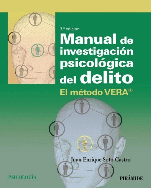 Juan Enrique Soto Castro - Manual de investigacion psicologica del delito, E-bok